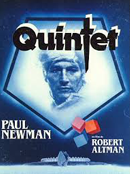 Quintet - Directed by Robert Altman, 1979