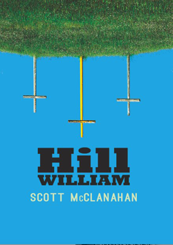 Fjords Review, Hill William by Scott McClanahan