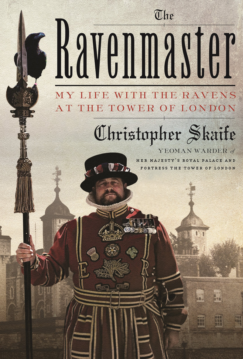 Fjords Review, THE RAVENMASTER: My Life with the Ravens at the Tower of London by Christopher Skaife