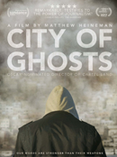 Art - Killing the ISIS Propaganda Machine City of Ghosts-- A Film Review