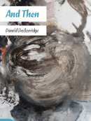Novel - And Then by Donald Breckenridge
