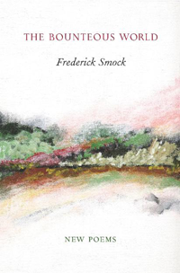 Fjords Review, The Bounteous World by Frederick Smock