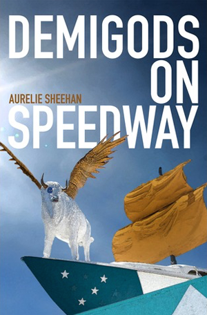 Fjords Review, Demigods on Speedway by Aurelie Sheehan