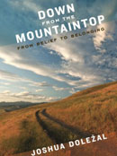 Down from the Mountaintop: From Belief to Belonging
