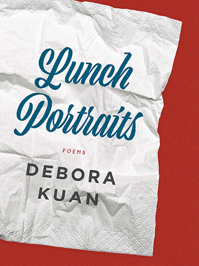 Fjords Review, Lunch Poems - Deborah Kuan