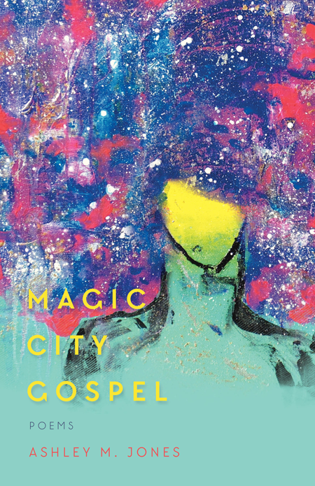 Fjords Review, Magic City Gospel by Ashley M. Jones