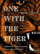 FICTION, One with the Tiger BY STEVEN CHURCH