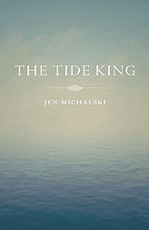 Fjords Review, The Tide King by Jen Michalski
